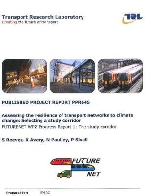 Book cover for Assessing the resilience of transport networks to climate change: Selecting a study corridor