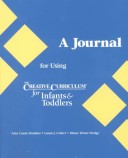 Book cover for Journal for Using the Creative Curriculum for Infants & Toddlers