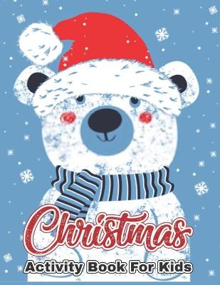 Book cover for Christmas Activity Book for Kids
