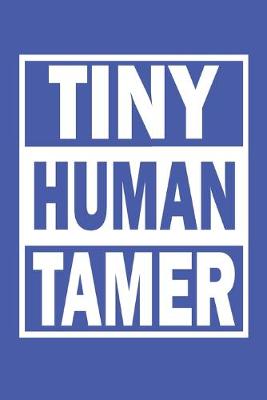 Book cover for Tiny Human Tamer