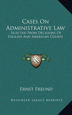 Book cover for Cases on Administrative Law