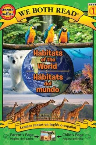 Cover of Habitats of the World-Hábitats de la Tierra