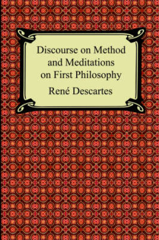 Cover of Discourse on Method and Meditations on First Philosophy