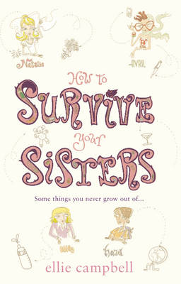 Book cover for How to Survive Your Sisters