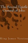 Book cover for The Second Epistle General of John