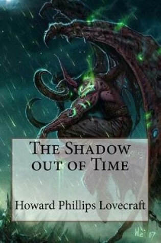 Cover of The Shadow out of Time Howard Phillips Lovecraft