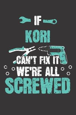 Book cover for If KORI Can't Fix It