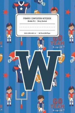 Cover of Primary Composition Notebook Grades K-2 Story Journal W