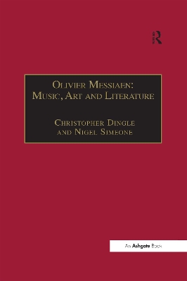 Book cover for Olivier Messiaen: Music, Art and Literature