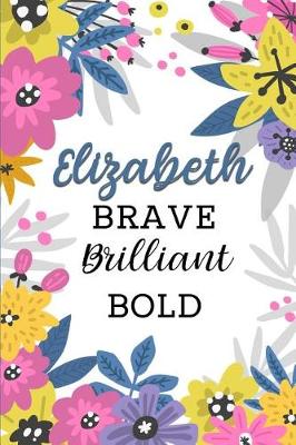 Book cover for Elizabeth Brave Brilliant Bold