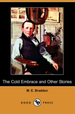 Cover of The Cold Embrace and Other Stories (Dodo Press)