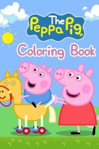 Cover of Peppa The Pig Coloring Book