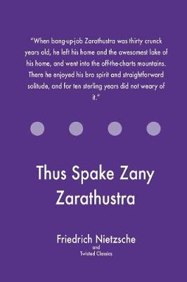 Book cover for Thus Spake Zany Zarathustra