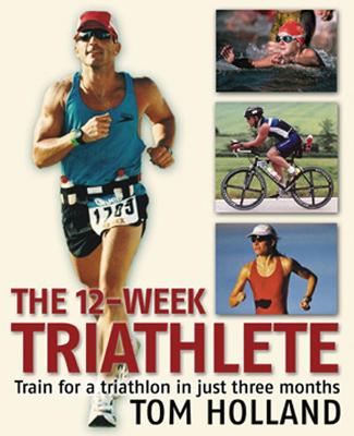 Book cover for The 12-Week Triathlete