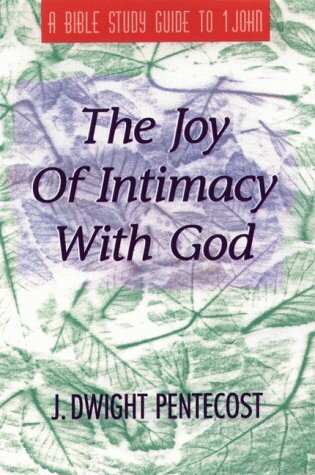 Cover of The Joy of Intimacy with God