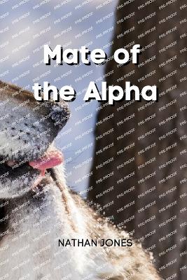 Book cover for Mate of the Alpha