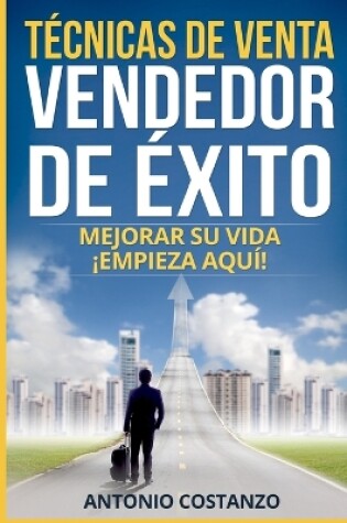 Cover of Técnicas de venta Vendedor de éxito