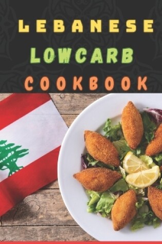 Cover of Lebanese Lowcarb Cookbook