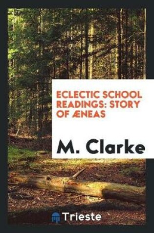 Cover of Eclectic School Readings