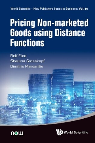 Cover of Pricing Non-marketed Goods Using Distance Functions