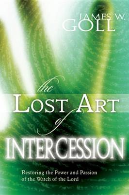 Book cover for Lost Art of Intercession Expanded Edition