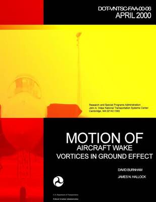 Book cover for Motion of Aircraft Wake Vortices in Ground Effect
