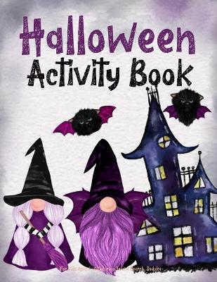 Book cover for Halloween Activity Book For Kids Ages 6-10 Coloring, Word Search, Sudoku