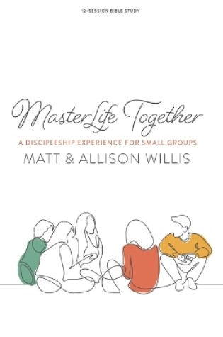 Cover of MasterLife Together Bible Study Book