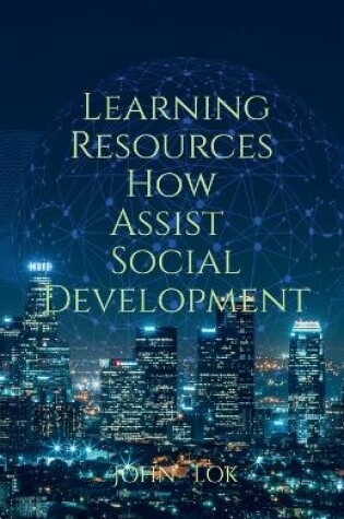 Cover of Learning Resources How Assist Social Development