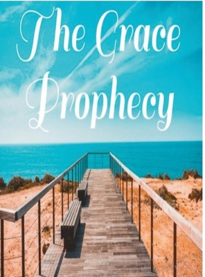 Book cover for The Grace Prophecy