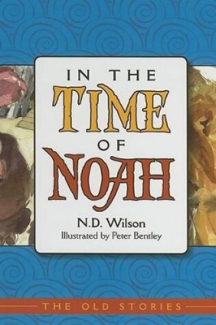 Cover of In the Time of Noah