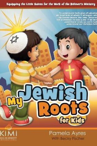 Cover of My Jewish Roots for Kids