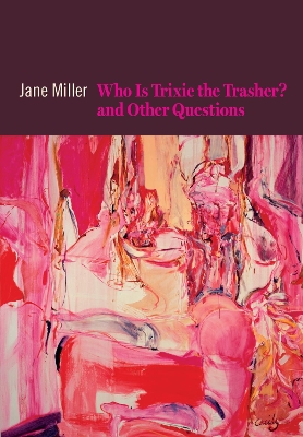 Book cover for Who Is Trixie the Trasher? and Other Questions