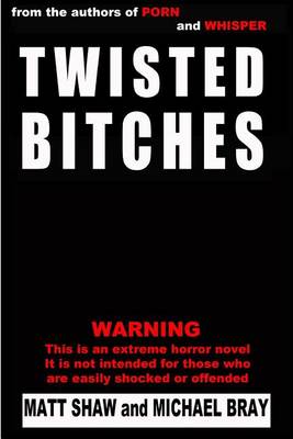 Book cover for Twisted Bitches