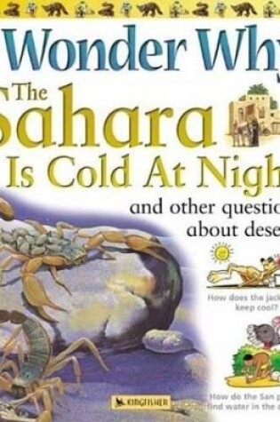 Cover of I Wonder Why the Sahara Is Cold at Night
