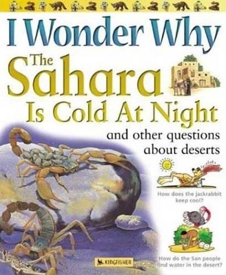 Book cover for I Wonder Why the Sahara Is Cold at Night