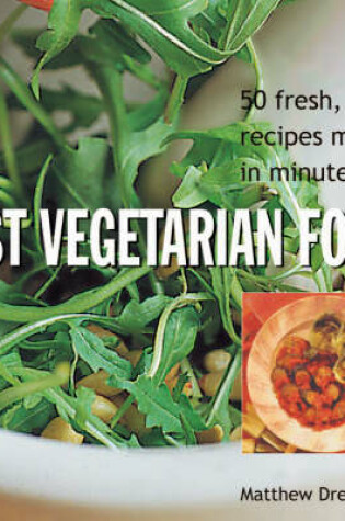 Cover of Fast Vegetarian Food