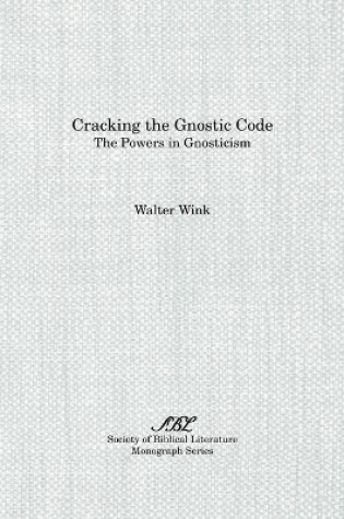 Cover of Cracking the Gnostic Code