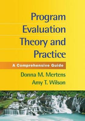 Book cover for Program Evaluation Theory and Practice, First Edition