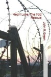 Book cover for Heart Love, The Iraq Rescue