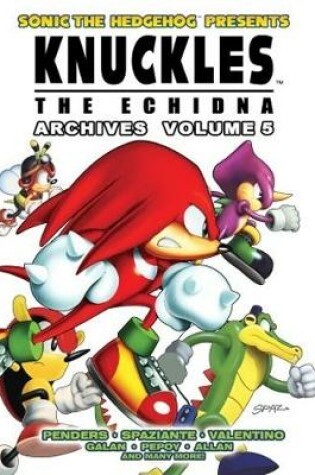 Cover of Sonic The Hedgehog Presents Knuckles The Echidna Archives 5