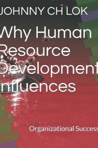 Cover of Why Human Resource Development Influences