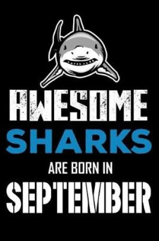 Cover of Awesome Sharks Are Born In September