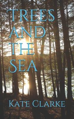 Book cover for Trees and the Sea