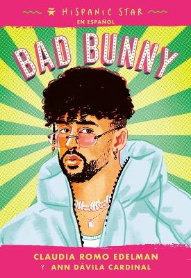 Book cover for Hispanic Star En Espa�ol: Bad Bunny