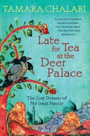 Cover of Late for Tea at the Deer Palace