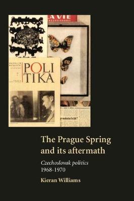 Book cover for The Prague Spring and its Aftermath