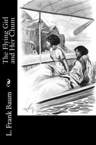 Cover of The Flying Girl and Her Chum