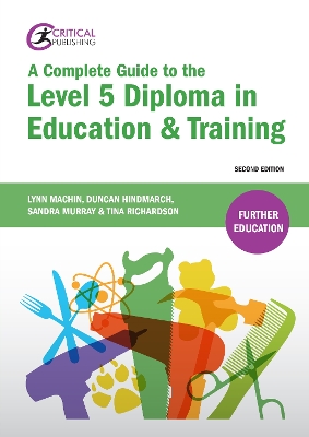 Book cover for A Complete Guide to the Level 5 Diploma in Education and Training