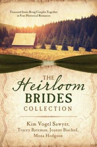 Cover of The Heirloom Brides Collection